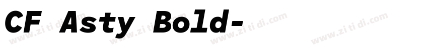 CF Asty Bold字体转换 CF Asty Bold字体转换